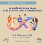 Le partenariat au cœur de la prise en soins orthophonique- Distanciel